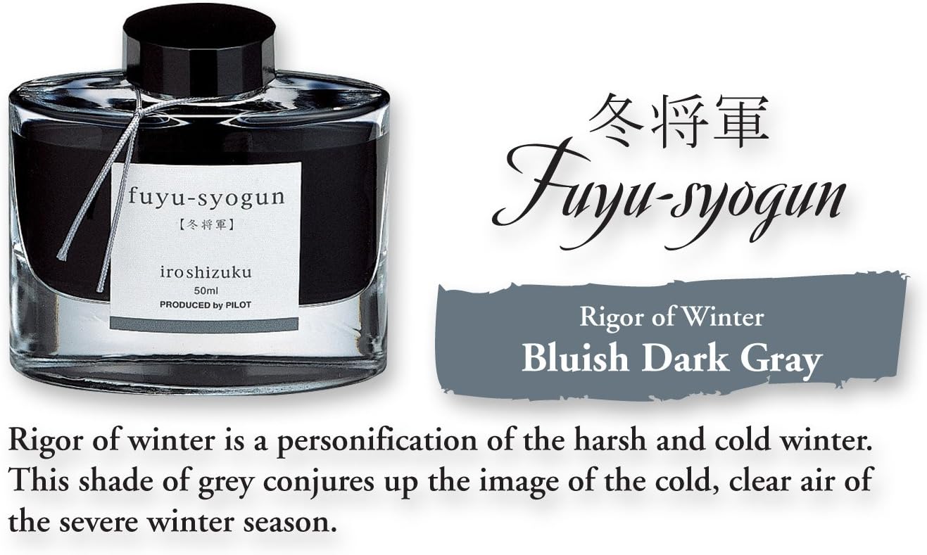 PILOT Iroshizuku Bottled Fountain Pen Ink, Fuyu-Syogun, Rigor of Winter (Cool Gray) 50ml Bottle (69215)